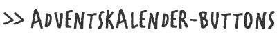 Buttons | ADVENTSKALENDER-BUTTONS